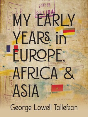 cover image of My Early Years in Europe, Africa, and Asia